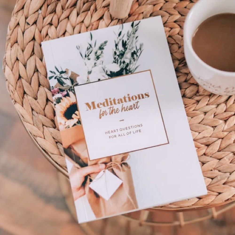 Meditations for the Heart Journal